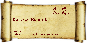 Kerécz Róbert névjegykártya